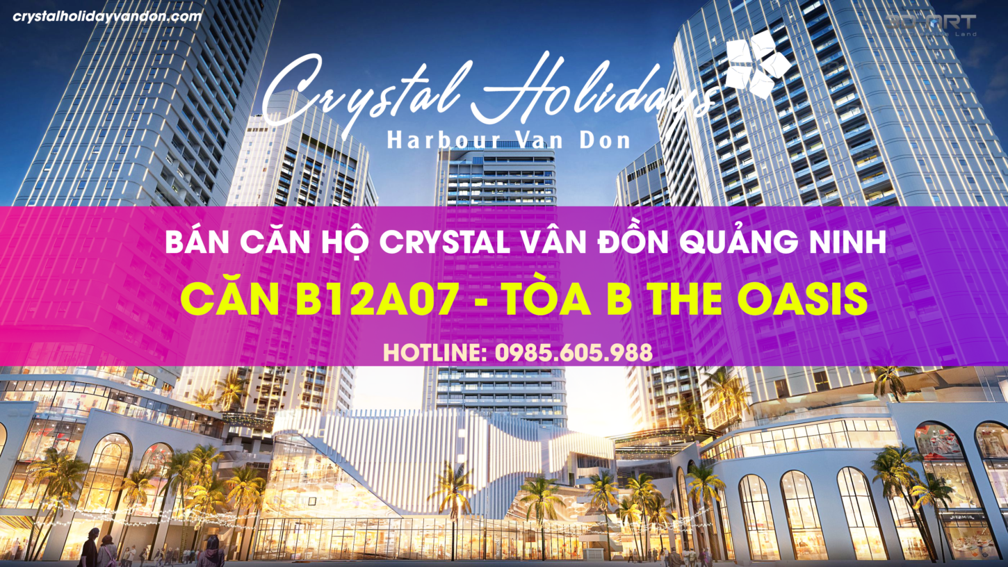 Thông tin Căn hộ B12A07 Crystal Holidays Vân Đồn
